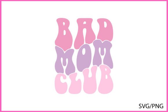 Bad Mom Club Retro T-shirt Design Review