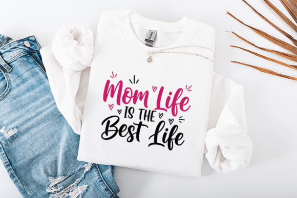 Celebrating Motherhood with Mom Life SVG