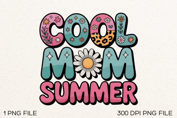 Cool Mom Summer PNG Design for Embroidery