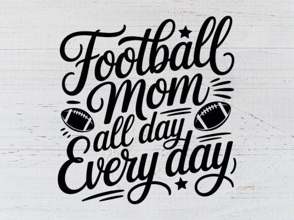 Football Mom All Day Every Day Svg for Embroidery