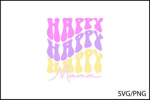 HAPPY MAMA Retro T-shirt Design