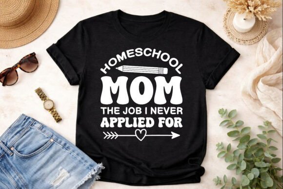 Homeschool Mom Job I Never Applied Svg