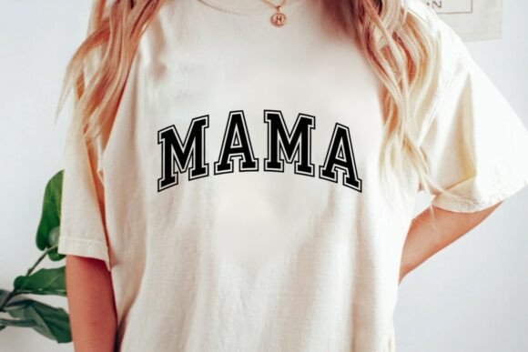 Mama SVG Mama Varsity PNG Mom Life