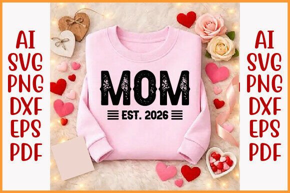 Mom Est. 2026: A Heartfelt Embroidery Design