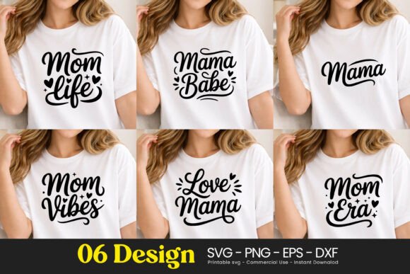 Mom Life Mama Babe Quotes SVG PNG Review