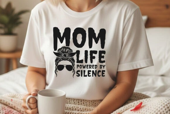 Mom Life Powered by Silence SVG Tee Review