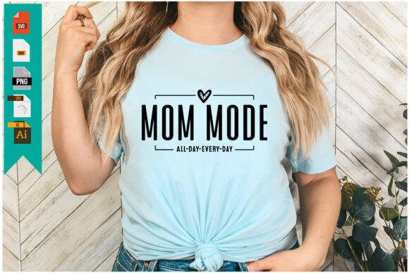 Mom Mode All Day SVG: A Versatile Embroidery Design