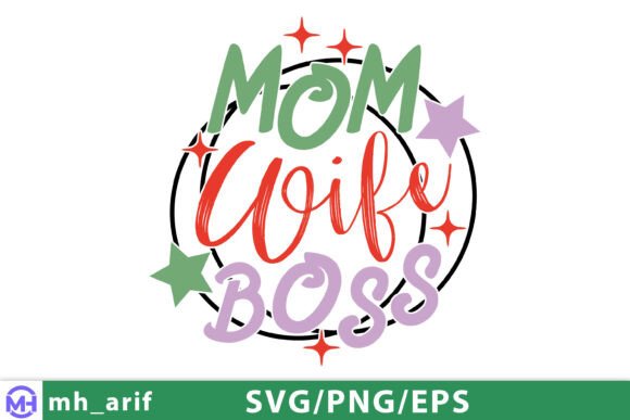 Mom Wife Boss Mother's Day SVG PNG Review