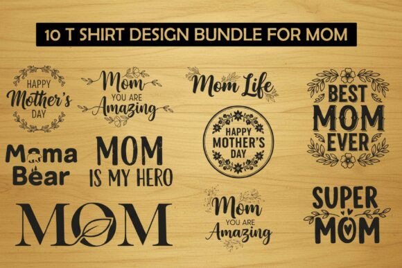 Review of 10 Mom T-Shirt Design Bundle